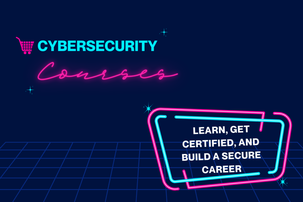 cybersecurity courses